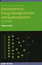 Electrochemical Energy Storage Devices and Supercapacitors