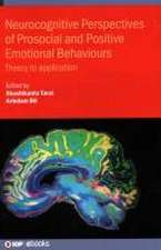 Neurocognitive Perspectives of Prosocial and Positive Emotional Behaviours