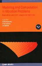 Modeling and Computation in Vibration Problems