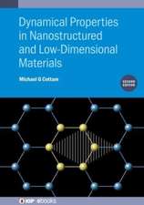 Dynamical Properties in Nanostructured and Low-Dimensional Materials (Second Edition)