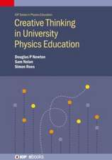 Creative Thinking in University Physics Education