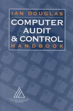 Computer Audit and Control Handbook