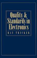 Quality and Standards in Electronics