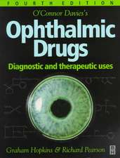 O'Connor Davies' Ophthalmic Drugs: Diagnostic and Therapeutic Uses