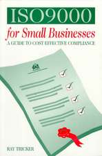 ISO 9000 for Small Businesses