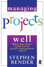 Managing Projects Well