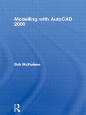 Modelling with AutoCAD 2000