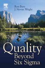 Quality Beyond Six Sigma