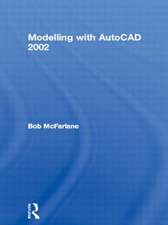 Modelling with AutoCAD 2002