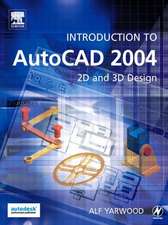 Introduction to AutoCAD 2004: 2D and 3D Design