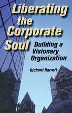 Liberating the Corporate Soul