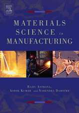 Materials Processing and Manufacturing Science