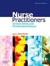 Nurse Practitioners: Clinical Skill and Professional Issues