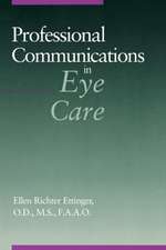 Professional Communications in Eye Care