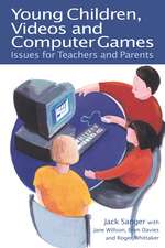 Young Children, Videos and Computer Games: Issues for Teachers and Parents