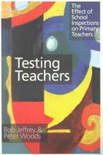 Testing Teachers: The Effects of Inspections on Primary Teachers