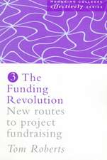 The Funding Revolution: New Routes to Project Fundraising