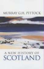 A New History of Scotland