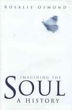 Imagining The Soul: A History