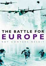 Nesbit, R: The Battle for Europe