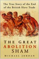 The Great Abolition Sham