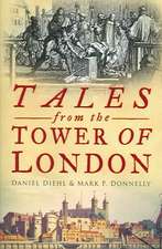 Tales From The Tower of London