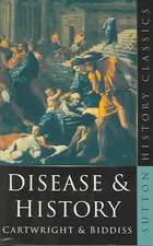 Cartwright, F: Disease and History