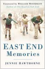 East End Memories