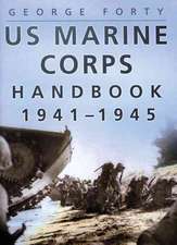 Forty, L: US Marine Corps Handbook 1941-45