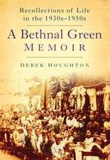 Bethnal Green Memoir