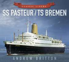 SS Pasteur/Ts Bremen: A Dan Markham Mystery