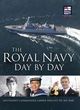 The Royal Navy Day by Day