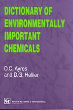 Dictionary of Environmentally Important Chemicals