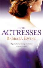 Ewing, B: The Actresses