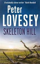 Lovesey, P: Skeleton Hill