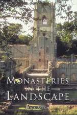 Monasteries in the Landscape