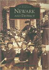 Newark and District: 1918-2000