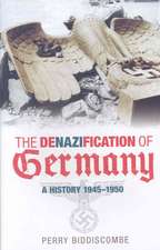 The Denazification of Germany 1945-48