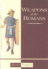 Weapons of the Romans