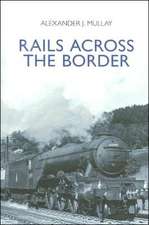 Rails Across the Border