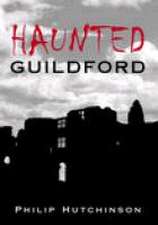 Haunted Guildford