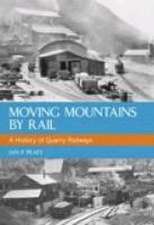 Peaty, I: A History of Quarry Railways