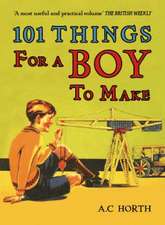 101 Things for a Boy to Make