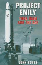 Project Emily: Thor Irbm and the RAF