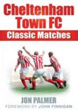 Cheltenham Town FC Classic Matches