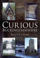 Curious Buckinghamshire