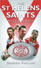 The St Helens Saints Miscellany