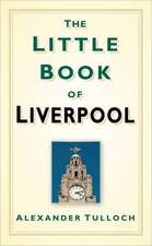 The Little Book of Liverpool