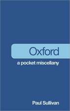 Oxford: A Pocket Miscellany