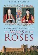 A Companion to Wars of the Roses